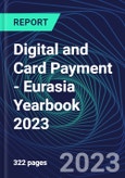 Digital and Card Payment - Eurasia Yearbook 2023- Product Image