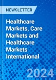 Healthcare Markets, Care Markets and Healthcare Markets International- Product Image