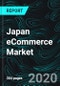Japan eCommerce Market, MobileCommerce, Retail, Electronics & Media, Toys, Hobby & DIY, Furniture & Appliances, Food & Personal Care, Digital Services, Company Analysis - Product Thumbnail Image