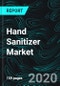 Hand Sanitizer Market Global Forecast By Products (Gel, Foam, Spray, Others), Distribution Channels, End-User, Regions, Company Analysis - Product Thumbnail Image