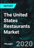 The United States Restaurants Market, Forecast by Segment, Commercial Services by Sub-Segment, Non-Commercial Services by Sub-segment, Restaurant Expenditures, Key Players- Product Image