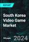 South Korea Video Game Market & Forecast, by Category (Mobile, Download, Online Games, Gaming Networks), Users, Age Group, Gender, Income, Company Analysis - Product Thumbnail Image