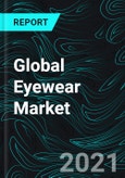 Global Eyewear Market By Product (Spectacle Lenses, Sunglasses, Frames and Contact Lenses), Distribution Channel, End Users (Men, Women, and Unisex), Regions, Companies- Product Image