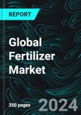 Global Fertilizer Market by Segments, Region, Company Analysis & Forecast- Product Image