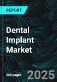 Dental Implant Market By Materials, Structure, End-User, Regions, Comapny Analysis & Global Forecast- Product Image