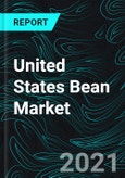 United States Bean Market & Volume By Bean Types, Production, Import, Export, Consumption, Company Analysis & Forecast- Product Image