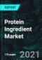 Protein Ingredient Market By Products (Plant & Animal/Dairy Protein), Form, Application, Regions, Company Analysis, Global Forecast - Product Image