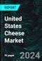 United States Cheese Market, Size, Forecast 2024-2030, Industry Trends, Share, Growth, Insight, Impact of Inflation, Company Analysis - Product Thumbnail Image