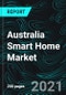 Australia Smart Home Market by Application, Products, Active Household Numbers, Penetration rate, Company Analysis, Forecast - Product Image