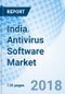 India Antivirus Software Market (2018-2024): Market Forecast By End Users, By Application, By Product Types, By Sales Channels, By Regions, By Tier-I Cities, By Tier-II Cities and Competitive Landscape - Product Thumbnail Image