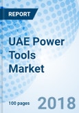 UAE Power Tools Market (2018-2024): Market Forecast By Technology (Electric Power Tool and Pneumatic Power Tool), By Tool Types (Metal Segment, Concrete Segment, Wood Working Segment and Others), By Verticals, By Regions and Competitive Landscape- Product Image