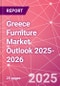 Greece Furniture Market Outlook 2025-2026 - Product Thumbnail Image