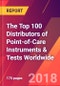 The Top 100 Distributors of Point-of-Care Instruments & Tests Worldwide - Product Thumbnail Image