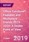 Office Furniture Features and Workplace Trends 2019-2020: A Dealer Point of View - Product Thumbnail Image