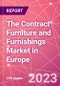 The Contract Furniture and Furnishings Market in Europe - Product Thumbnail Image