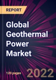Global Geothermal Power Market 2022-2026- Product Image