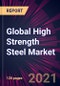 Global High Strength Steel Market 2021-2025 - Product Image
