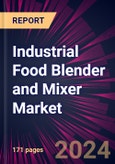 Industrial Food Blender and Mixer Market 2024-2028- Product Image