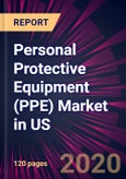 Personal Protective Equipment (PPE) Market in US 2020-2024- Product Image