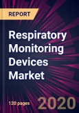 Respiratory Monitoring Devices Market 2020-2024- Product Image