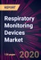 Respiratory Monitoring Devices Market 2020-2024 - Product Thumbnail Image