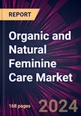Organic and Natural Feminine Care Market 2024-2028- Product Image