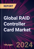 Global RAID Controller Card Market 2021-2025- Product Image