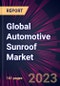 Global Automotive Sunroof Market 2023-2027 - Product Image