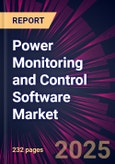 Power Monitoring and Control Software Market 2025-2029- Product Image