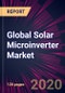 Global Solar Microinverter Market 2020-2024 - Product Thumbnail Image