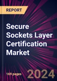 Secure Sockets Layer Certification Market 2024-2028- Product Image
