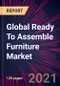 Global Ready To Assemble Furniture Market 2021-2025 - Product Image