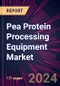 Pea Protein Processing Equipment Market 2024-2028 - Product Image