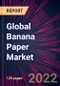 Global Banana Paper Market 2023-2027 - Product Image