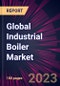 Global Industrial Boiler Market 2021-2025 - Product Thumbnail Image