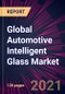 Global Automotive Intelligent Glass Market 2021-2025 - Product Thumbnail Image
