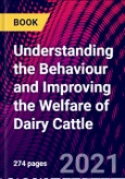Understanding the Behaviour and Improving the Welfare of Dairy Cattle- Product Image