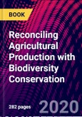 Reconciling Agricultural Production with Biodiversity Conservation- Product Image