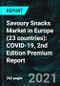 Savoury Snacks Market in Europe (23 countries): COVID-19, 2nd Edition Premium Report - Product Thumbnail Image