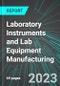 Laboratory Instruments and Lab Equipment Manufacturing (U.S.): Analytics, Extensive Financial Benchmarks, Metrics and Revenue Forecasts to 2030 - Product Thumbnail Image