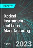 Optical Instrument and Lens (including Medical Devices) Manufacturing (U.S.): Analytics, Extensive Financial Benchmarks, Metrics and Revenue Forecasts to 2027- Product Image