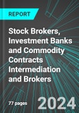 Stock Brokers (Securities), Investment Banks and Commodity Contracts Intermediation and Brokers (U.S.): Analytics, Extensive Financial Benchmarks, Metrics and Revenue Forecasts to 2030, NAIC 523100- Product Image
