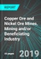Copper Ore and Nickel Ore Mines, Mining and/or Beneficiating Industry (U.S.): Analytics, Extensive Financial Benchmarks, Metrics and Revenue Forecasts to 2026, NAIC 212234 - Product Thumbnail Image