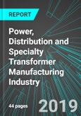 Power, Distribution and Specialty Transformer Manufacturing Industry (U.S.): Analytics, Extensive Financial Benchmarks, Metrics and Revenue Forecasts to 2026, NAIC 335311- Product Image