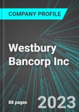 Westbury Bancorp Inc (WBBW:PINX): Analytics, Extensive Financial Metrics, and Benchmarks Against Averages and Top Companies Within its Industry- Product Image
