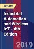 Industrial Automation and Wireless IoT - 4th Edition- Product Image