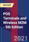 POS Terminals and Wireless M2M - 5th Edition- Product Image