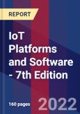 IoT Platforms and Software - 7th Edition- Product Image