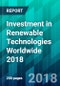 Investment in Renewable Technologies Worldwide 2018 - Product Thumbnail Image