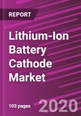 Lithium-Ion Battery Cathode Market Share, Size, Trends, Industry Analysis Report, By Chemical Composition; By Cell Type; By End Use; By Regions; Segment Forecast, 2020 - 2027- Product Image